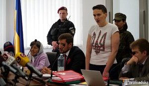Сегодня Шевченковский райсуд Киева рассмотрит ходатайство о продлении ареста Савченко