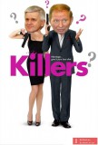 Killers?