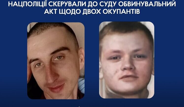 Two Russian soldiers who threatened to shoot civilians during occupation of Bucha will be tried - National Police. PHOTO